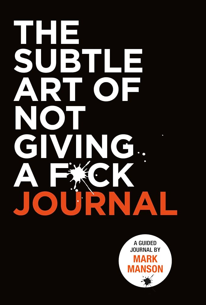 Boekomslag van The Subtle Art of Not Giving a F*ck Journal door Mark Manson