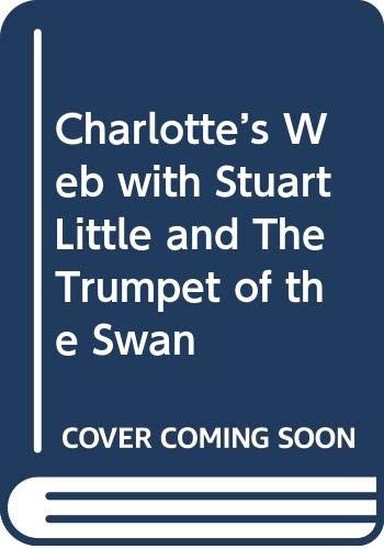 Boekomslag van Charlotte’s Web with Stuart Little and the Trumpet of the Swan door E. B. White