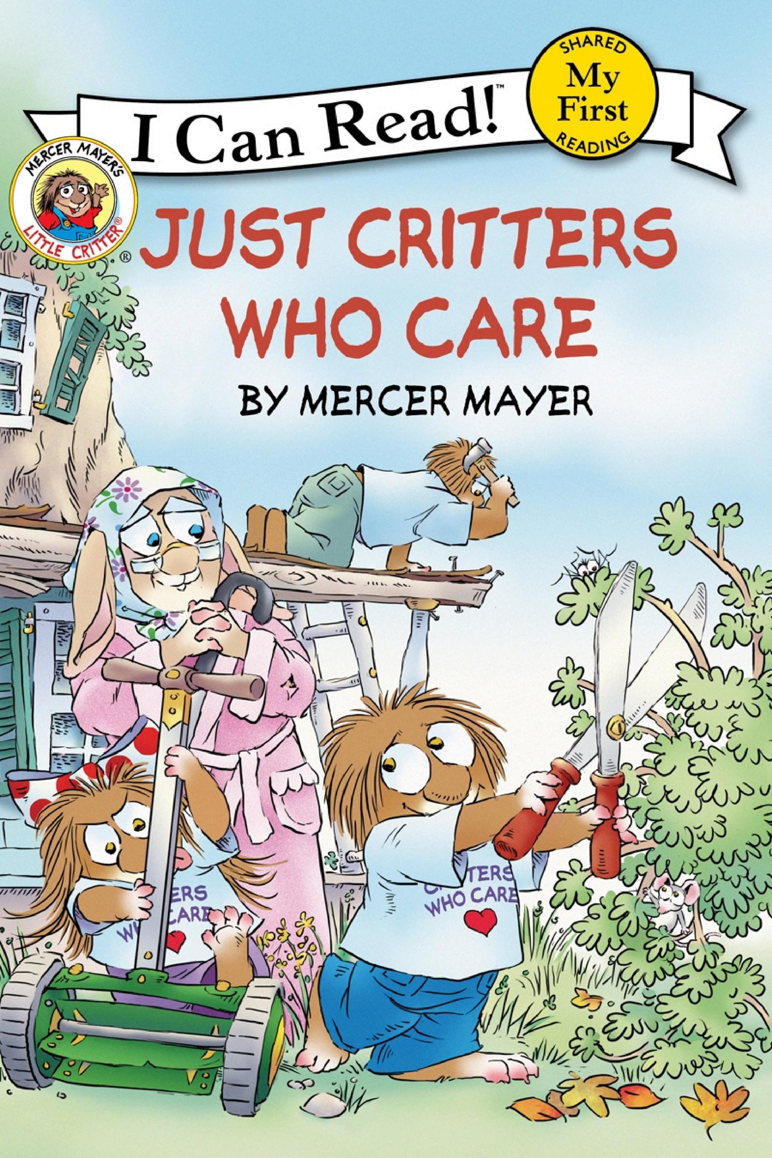 Boekomslag van Little Critter: Just Critters Who Care door Mercer Mayer