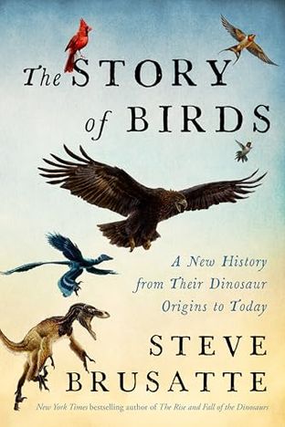 Boekomslag van The Story of Birds door Steve Brusatte