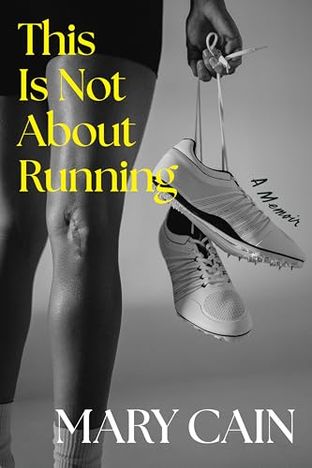 Boekomslag van This Is Not About Running door Mary Cain