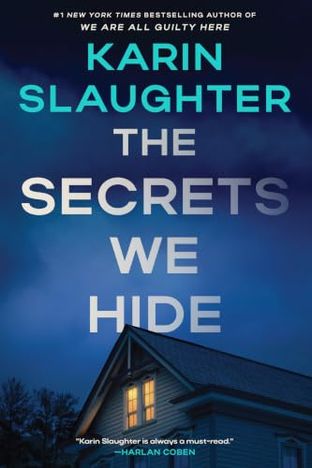 Boekomslag van The Secrets We Hide door Karin Slaughter