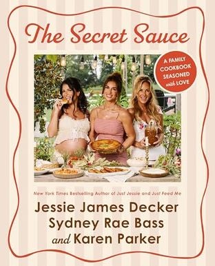 Boekomslag van The Secret Sauce door Jessie James Decker, Sydney Rae Bass and Karen Parker