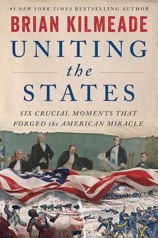 Boekomslag van Uniting the States door Brian Kilmeade