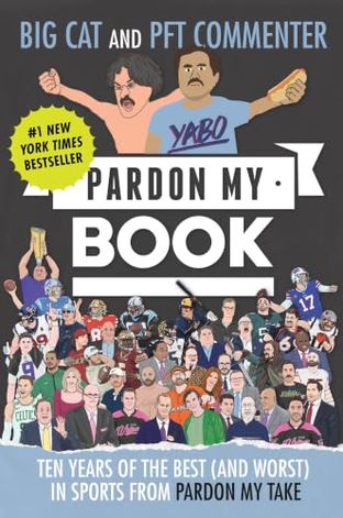 Boekomslag van Pardon My Book door Big Cat, PFT Commenter et al