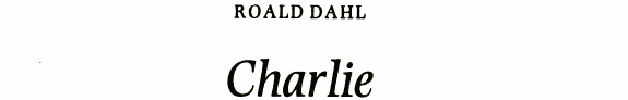 Boekomslag van Charlie and the Chocolate Factory door Roald Dahl