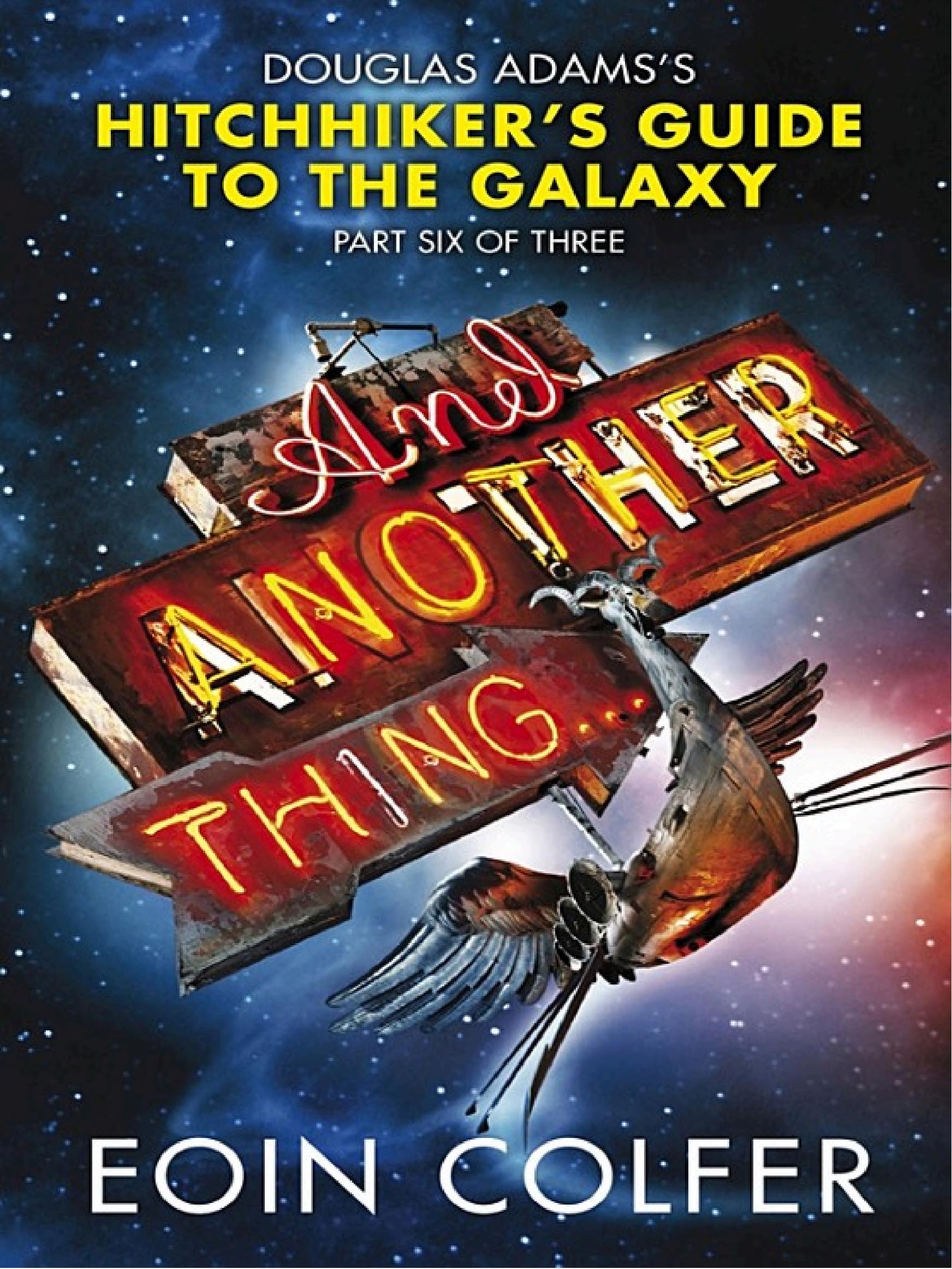 Boekomslag van And Another Thing ... door Eoin Colfer