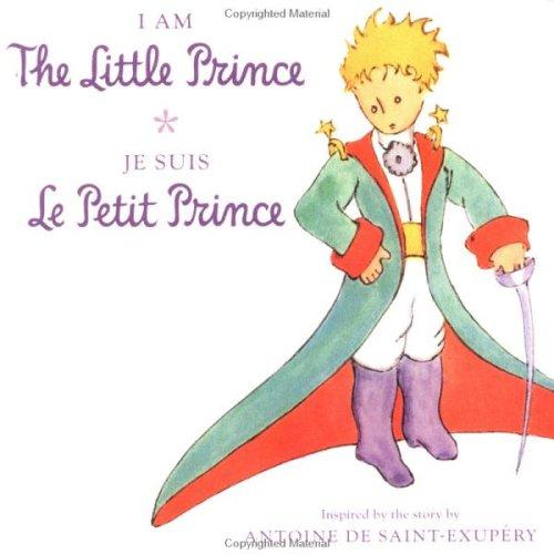 Boekomslag van I Am the Little Prince / Je Suis Le Petit Prince door Antoine de Saint-Exupéry