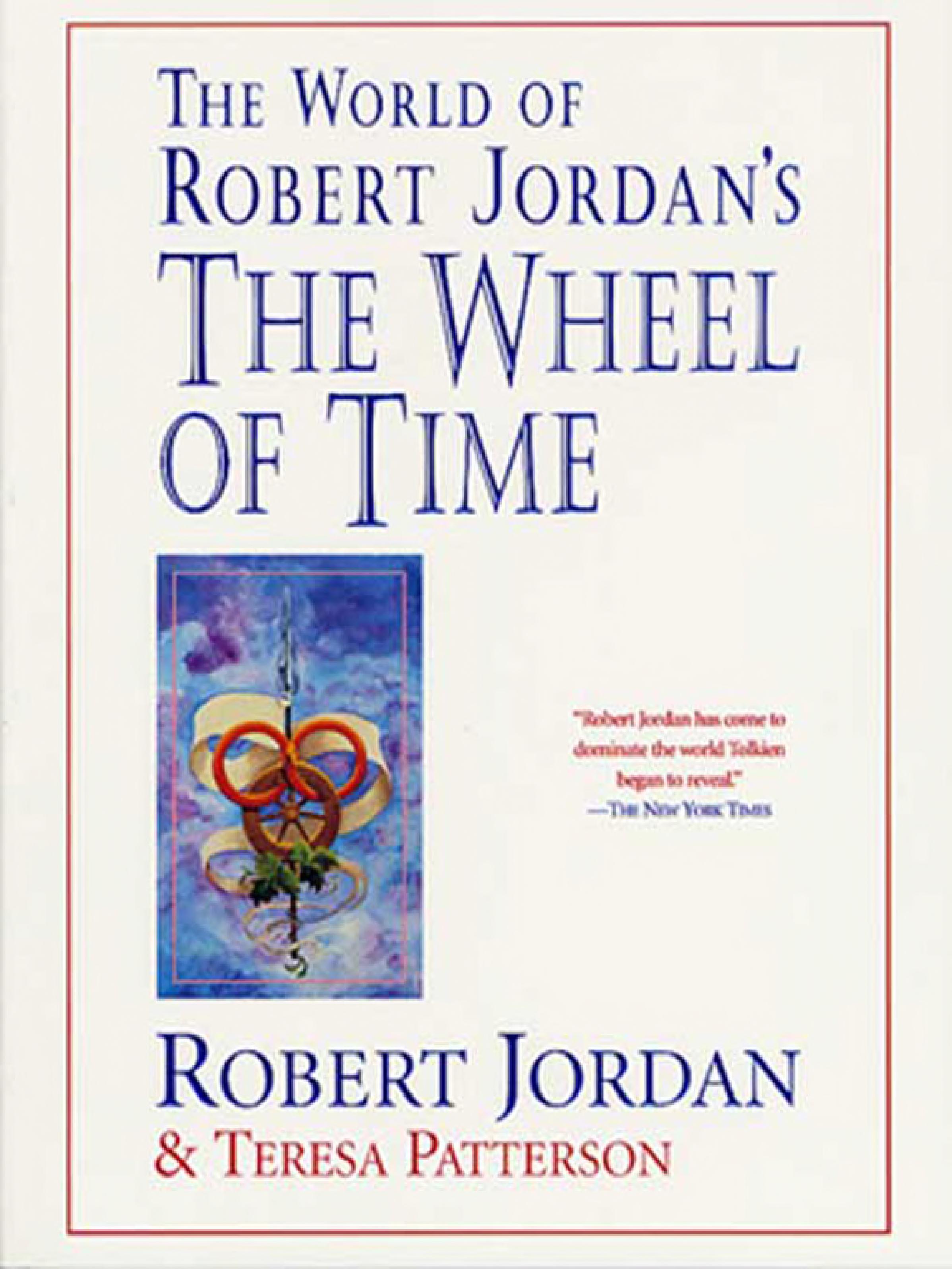 Boekomslag van The World of Robert Jordan's the Wheel of Time door Robert Jordan