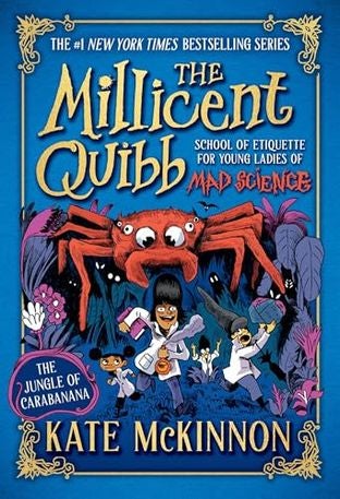 Boekomslag van The Millicent Quibb School of Etiquette for Young Ladies of Mad Science door Kate McKinnon