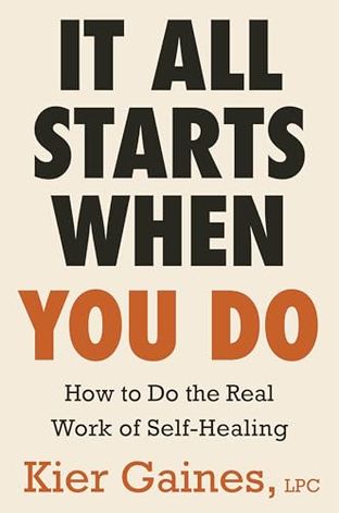 Boekomslag van It All Starts When You Do door Kier Gaines