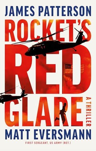Boekomslag van Rocket's Red Glare door James Patterson and Matt Eversmann