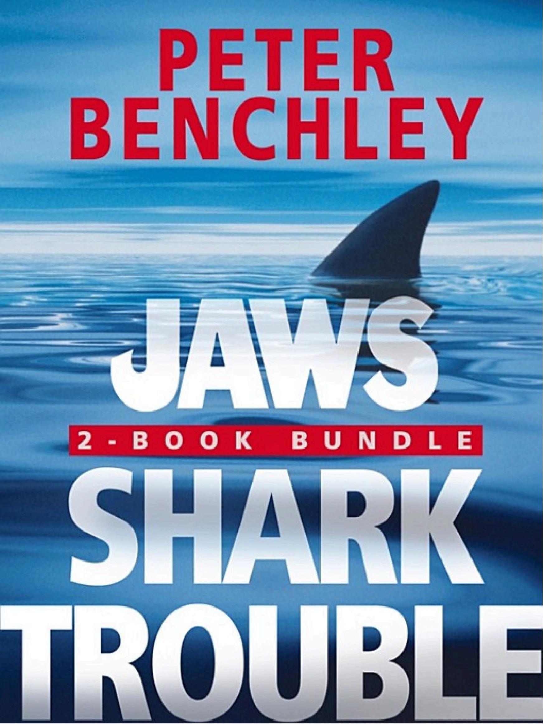 Boekomslag van Jaws 2-book Bundle: Jaws and Shark Trouble door Peter Benchley