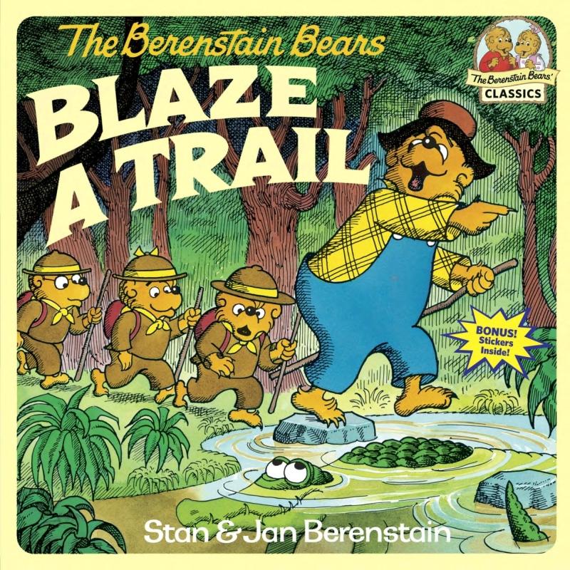 Boekomslag van The Berenstain Bears Blaze a Trail door Stan Berenstain