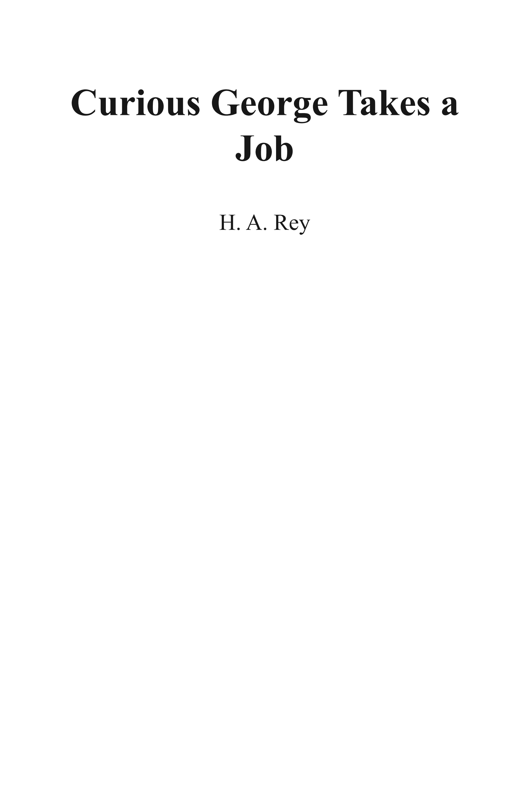 Boekomslag van Curious George Takes a Job door Hans Augusto Rey