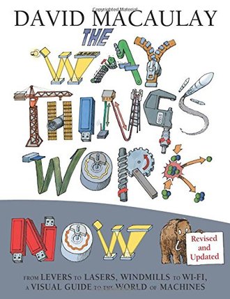 Boekomslag van The Way Things Work: Newly Revised Edition door David Macaulay