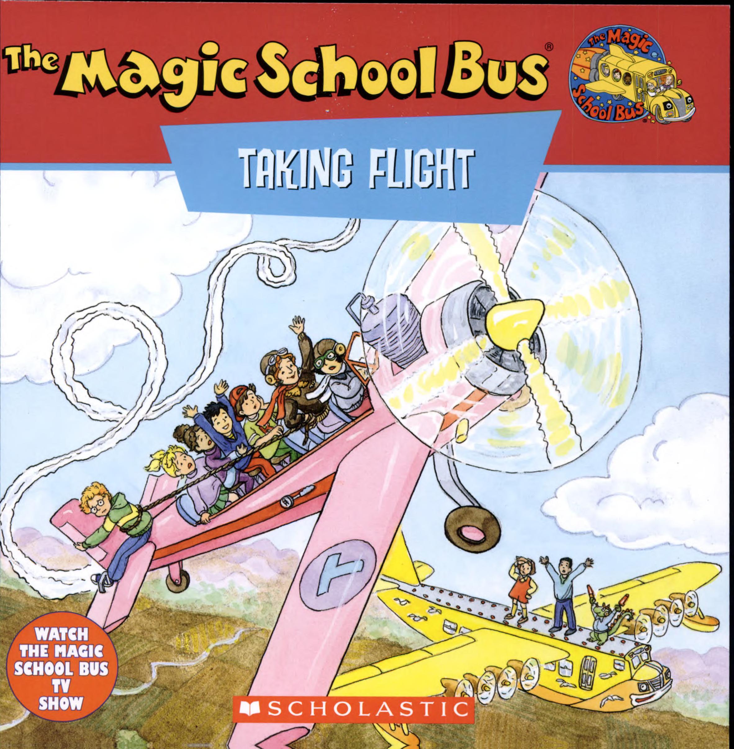 Boekomslag van The Magic School Bus Taking Flight door Joanna Cole