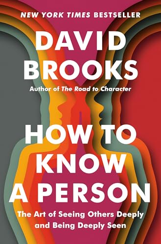 Boekomslag van How to Know a Person door David Brooks