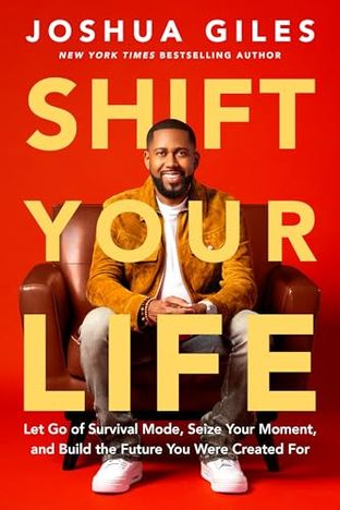 Boekomslag van Shift Your Life door Joshua Giles