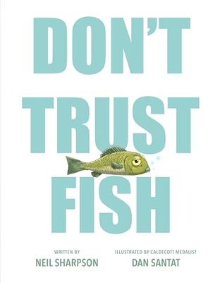 Boekomslag van Don't Trust Fish door Neil Sharpson