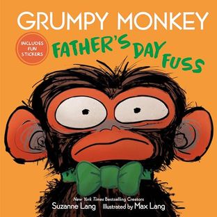Boekomslag van Grumpy Monkey Father's Day Fuss door Suzanne Lang