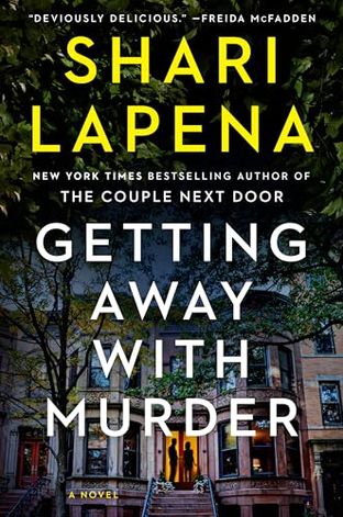 Boekomslag van Getting Away with Murder door Shari Lapena