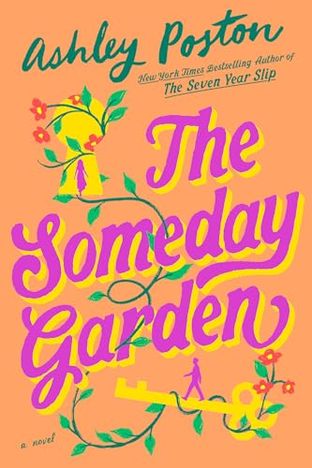 Boekomslag van The Someday Garden door Ashley Poston