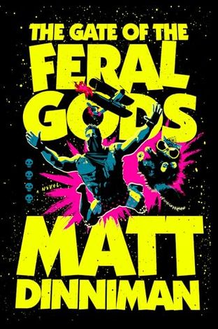 Boekomslag van The Gate of the Feral Gods door Matt Dinniman