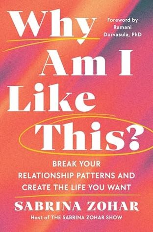Boekomslag van Why Am I Like This? door Sabrina Zohar