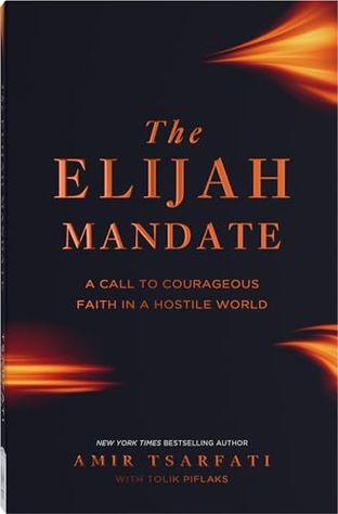 Boekomslag van The Elijah Mandate door Amir Tsarfati with Tolik Piflaks