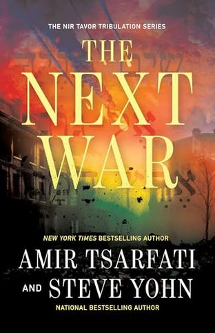 Boekomslag van The Next War door Amir Tsarfati and Steve Yohn