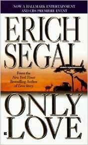 Boekomslag van Only Love door Erich Segal