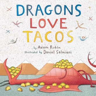 Boekomslag van Dragons Love Tacos door Adam Rubin