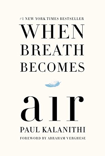 Boekomslag van When Breath Becomes Air door Paul Kalanithi