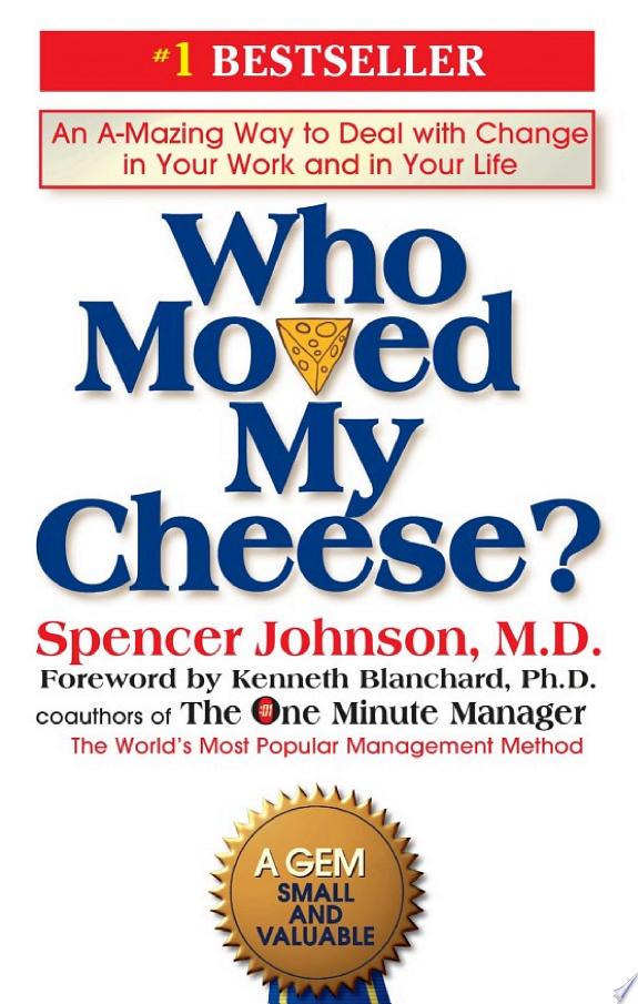 Boekomslag van Who Moved My Cheese? door Spencer Johnson