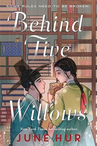 Boekomslag van Behind Five Willows door June Hur