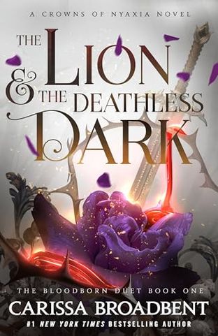 Boekomslag van The Lion & the Deathless Dark door Carissa Broadbent