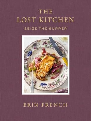 Boekomslag van The Lost Kitchen Volume 3: Seize the Supper door Erin French with Rachel Holtzman