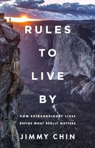 Boekomslag van Rules to Live by door Jimmy Chin with Daniel Duane