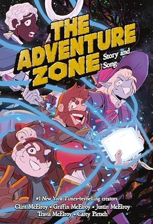 Boekomslag van The Adventure Zone: Story and Song door Clint McElroy et al