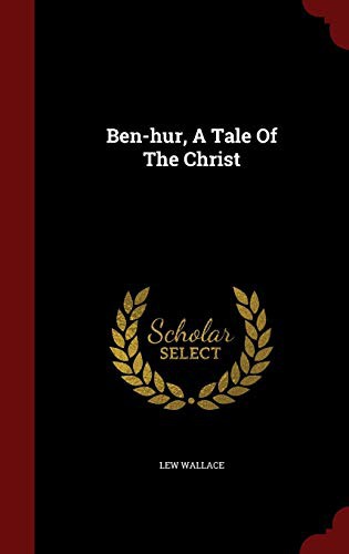 Boekomslag van Ben-hur, a Tale of the Christ door Lew Wallace
