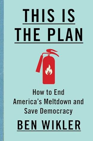 Boekomslag van This Is the Plan door Ben Wikler