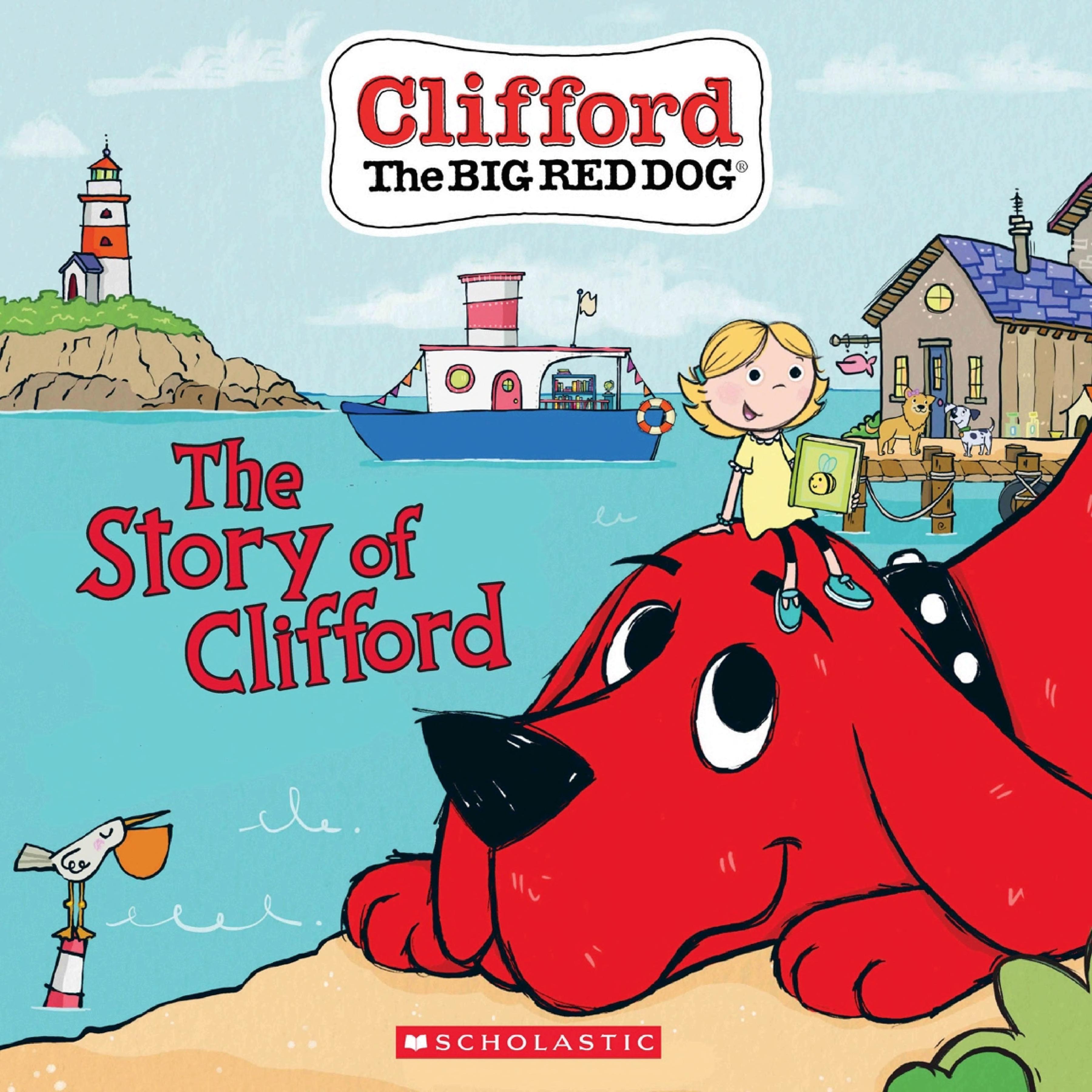 Boekomslag van The Story of Clifford (clifford the Big Red Dog Storybook) door Norman Bridwell