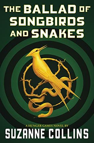 Boekomslag van The Ballad of Songbirds and Snakes door Suzanne Collins