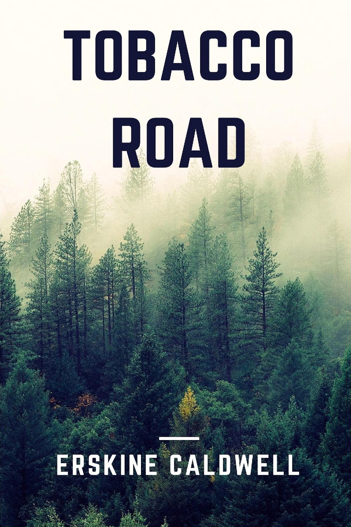 Boekomslag van Tobacco Road door Erskine Caldwell