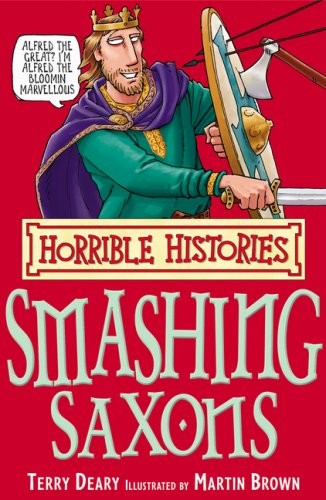 Boekomslag van The Smashing Saxons (horrible Histories) (horrible Histories) door Terry Deary