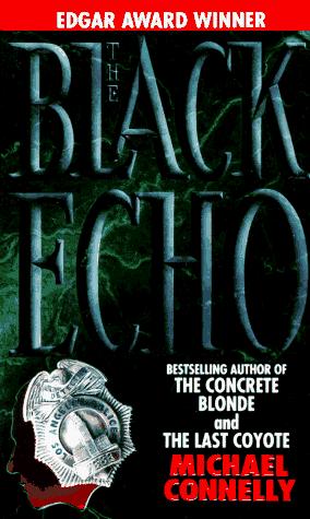 Boekomslag van The Black Echo (harry Bosch) door Michael Connelly