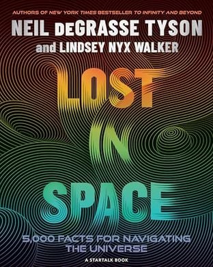Boekomslag van Lost in Space door Neil deGrasse Tyson and Lindsey Nyx Walker