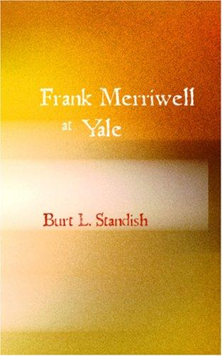 Boekomslag van Frank Merriwell at Yale door Burt L. Standish