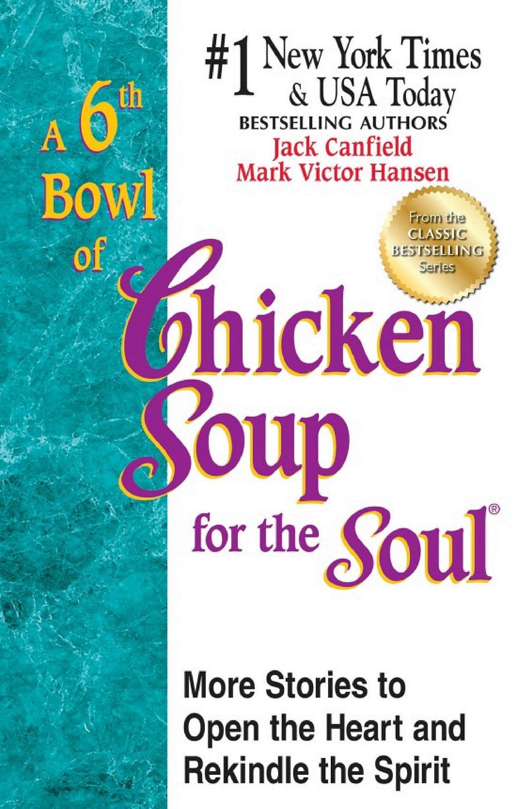 Boekomslag van A 6th Bowl of Chicken Soup for the Soul door Jack Canfield